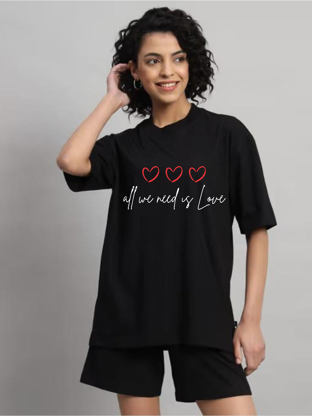 HESHA ALL WE NEED US LOVE WOMEN OVERSIZE PRINTED TSHIRT