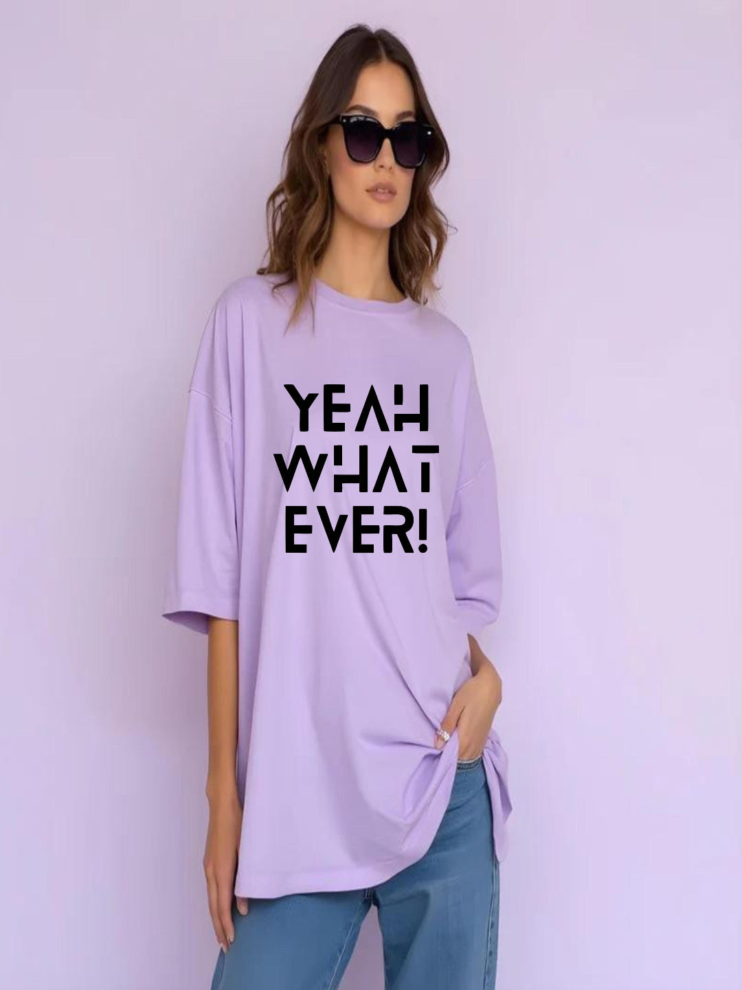 HESHA YEAH WHATEVER WOMEN OVERSIZE PRINTED TSHIRT