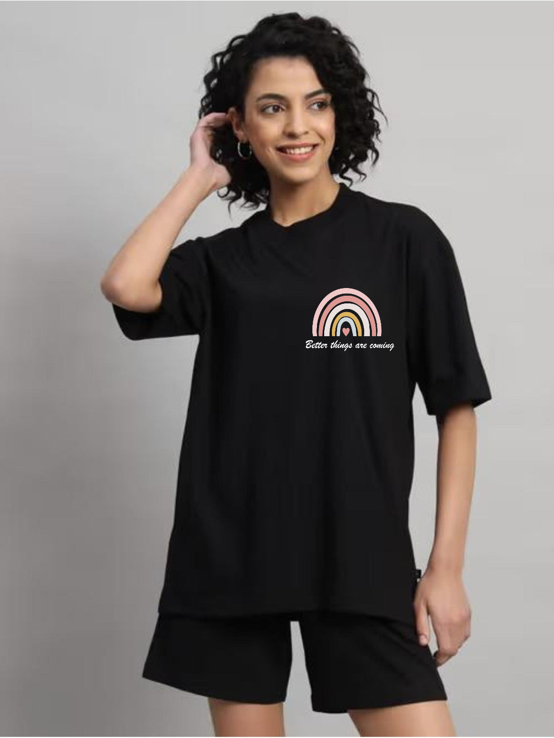 HESHA BETTER THINGS ARE COMMING WOMEN OVERSIZE PRINTED TSHIRT