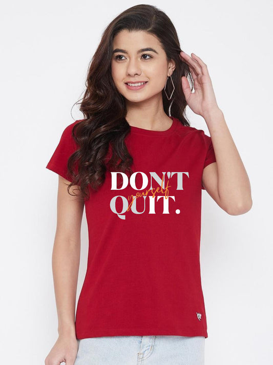 HESHA DON'T QUIT REGULAR PRINTED TSHIRT